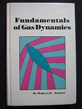 Hardcover Fundamentals of Gas Dynamics Book