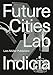Produktbild Future Cities Laboratory: Indicia 02