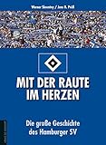  Mit der Raute im Herzen: Die große Geschichte des Hamburger SV