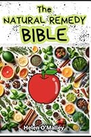 The Natural Remedy Bible: Naturopath's Handbook B0CTGCD457 Book Cover