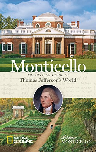 Monticello: The Official Guide to Thomas