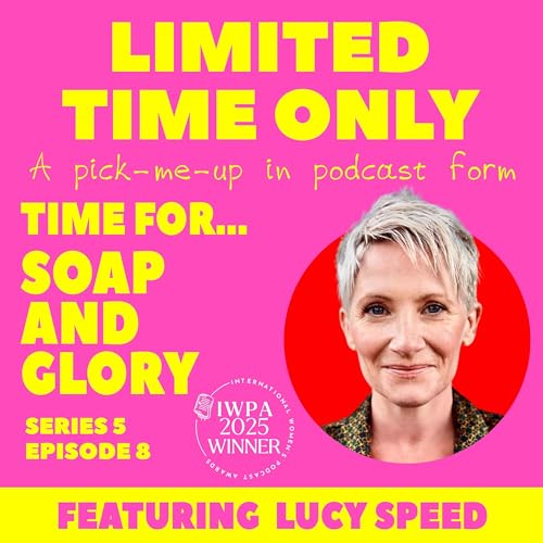 『S5:E8 Time for...Soap & Glory (featuring Lucy Speed)』のカバーアート