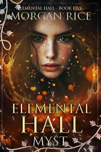 Elemental Hall: Myst (Elemental Hall—Book Five)