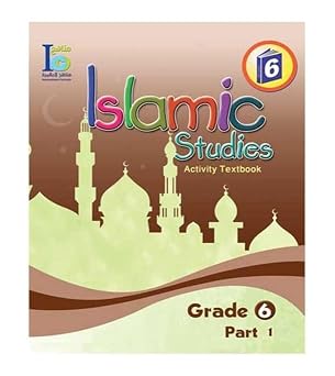 ICO Islamic Studies Workbook Grade 6, Part 1