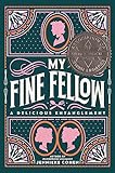 My Fine Fellow: A Genderbent My Fair Lady Retelling and Historical Romance in 1830s London