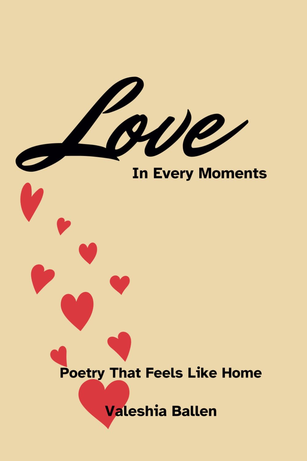 Love, in Every Moment