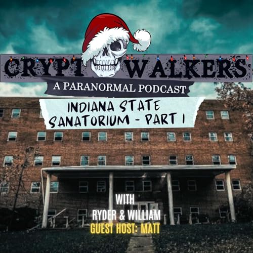 10: PART I - The Indiana State Sanatorium