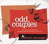 The Velvet Lounge - Odd Couples: What Were They Thinking? Unusual Duets in Pop Music 1949-1966 -  Bear Family