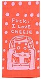 Blue Q Woven Jacquard Dish Towel, Fuck I Love Cheese. Funny, Functional and Fabulous, 100% Cotton, Soft, Super-Absorbent, 28 x 21