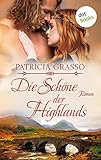grassoden entsorgen  Die Schöne der Highlands - Devereux-MacArthur-Reihe: Band 1: Roman