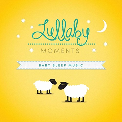 Play Lullaby Moments by Baby Sleep Music on Amazon Music