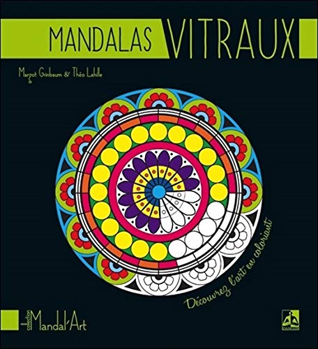 Télécharger Mandalas Vitraux Francais PDF