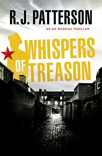 Whispers of Treason (An Ed Maddux Cold War Spy Thriller Book 3)