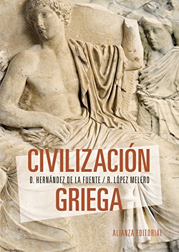 Civilización griega (El libro universitario - Manuales) Civilización griega (El libro universitario - Manuales)