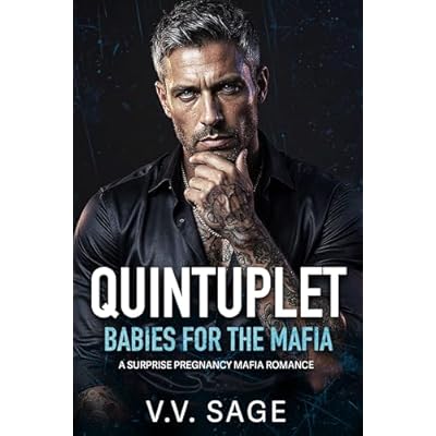 Quintuplet Babies for the Mafia: A Surprise Pregnancy Mafia Romance
