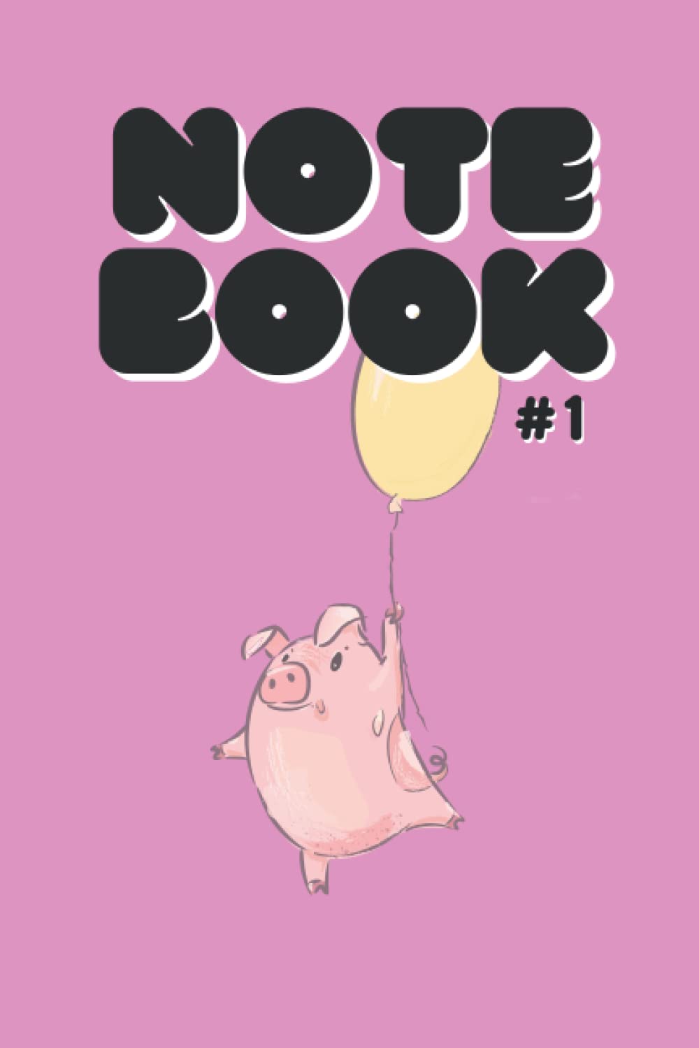 The Piggy Notebook: A journal with cute piggy images