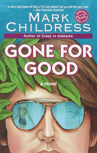 Gone for Good (Ballantine Reader's Circle)