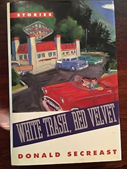 Hardcover White Trash, Red Velvet: Stories Book