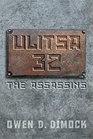 Ulitsa 32: The Assassins 1507634897 Book Cover