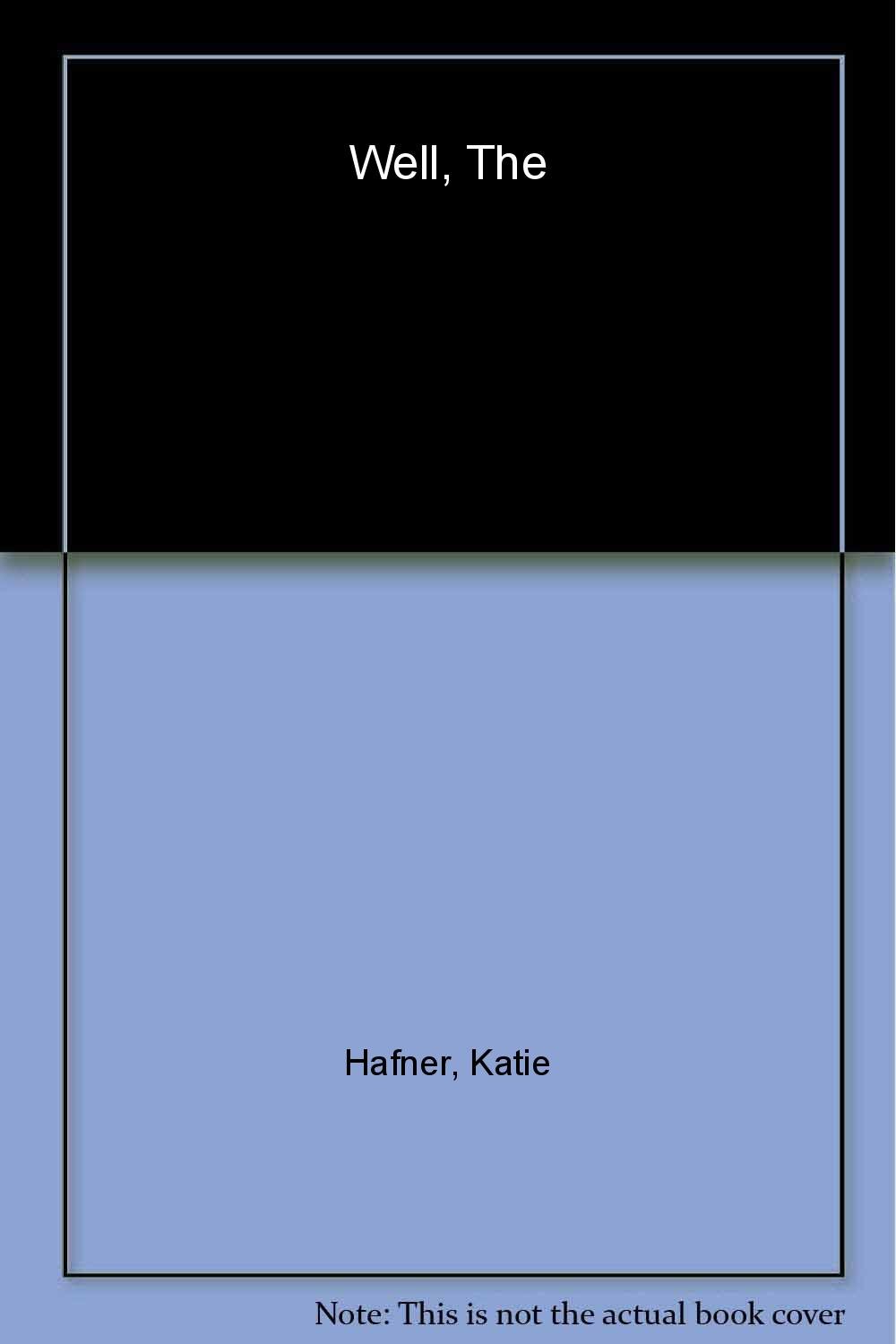 The Well: A Story of Love, Death & Real Life in the Seminal Online Community cover