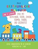 kostüm fasching kleinkind selber machen  Das erstaunliche Malbuch ab 1 Jahr.: Spaß mit Buchstaben, Tieren, Zahlen, Formen, Farben und Gegensätze.