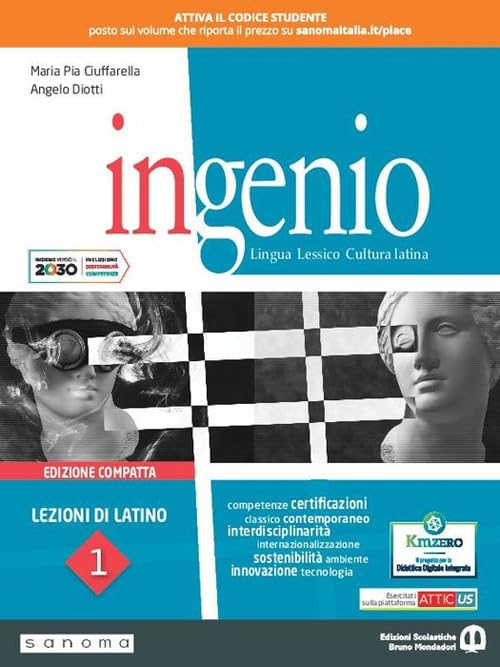 Ingenio. Lezioni di latino. Lingua, lessico, cultura latina. Ediz. compatta. Per le Scuole superiori. Con e-book. Con espansione online (Vol. 1)