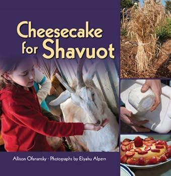 Mass Market Paperback Cheesecake for Shavuot by Allison Ofanansky (2013-01-01) Book