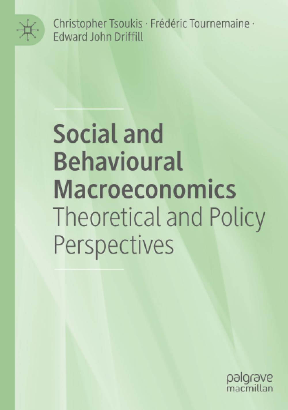 Social and Behavioural Macroeconomics: Theoretical and Policy Perspectives