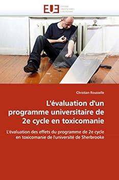 Paperback L''évaluation d''un Programme Universitaire de 2e Cycle En Toxicomanie [French] Book