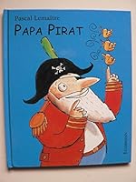 Papa Pirat. 3770764161 Book Cover