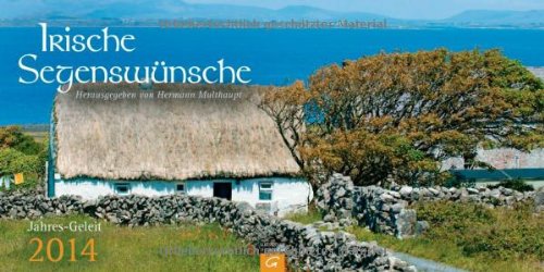 Irische Segenswünsche Jahres-Geleit 2014: Aufstellkalender Irische Segenswünsche Jahres-Geleit 2014: Aufstellkalender