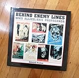 Behind Enemy Lines: WWII Allied / Axis Propaganda