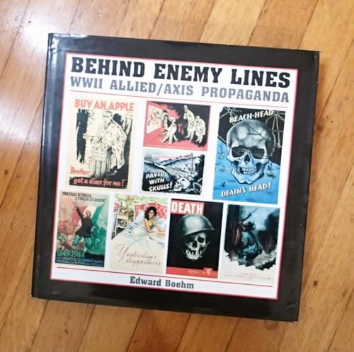 Behind Enemy Lines: WWII Allied / Axis Propaganda