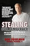 Stealing Our Democracy: How the Political Assassination of a Governor Threatens Our Nation
