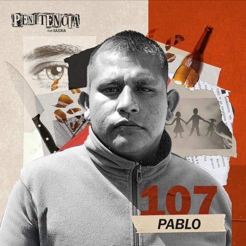 107. No recuerdo qué pasó: maté a mis papás con un cuchillo | Pablo Podcast Por arte de portada