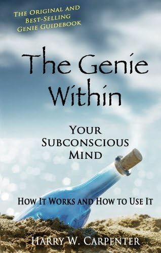 The Genie Within: Your Subconscious Mind