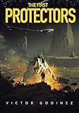 The First Protectors