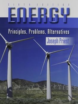 Paperback ENERGY: PRINCIPLES, PROBLEMS, ALTERNATIVES Book