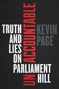 Hardcover Unaccountable: Truth and Lies on Parliament Hill Book
