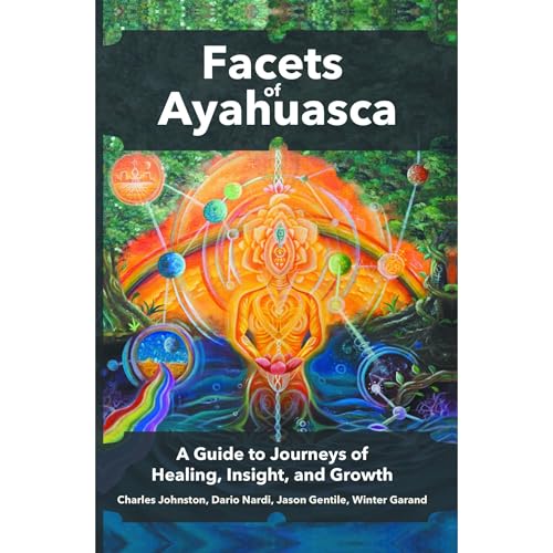 Facets of Ayahuasca by Charles Johnston, Dario Nardi, Jason Gentile, Winter Garand episode artwork