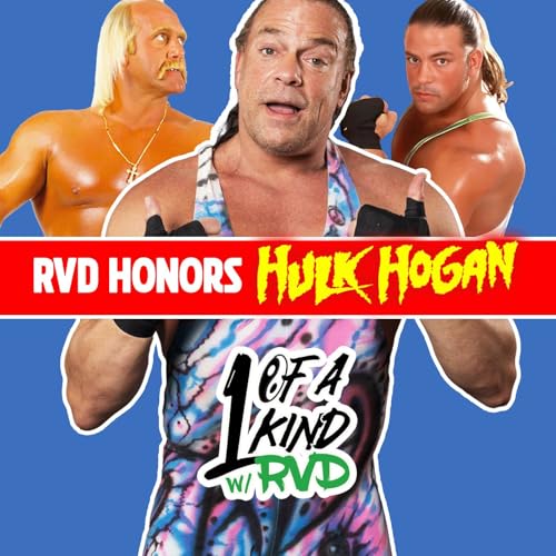 Episode 114: "RVD Honors Hulk Hogan!"