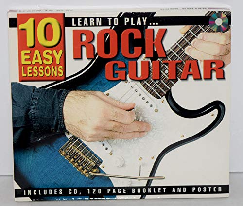Learn To Play Rock Guitar: 10 Easy Lessons