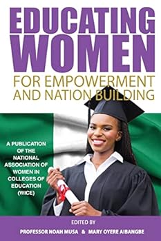 Educating Women For Empowerment And Nation Building