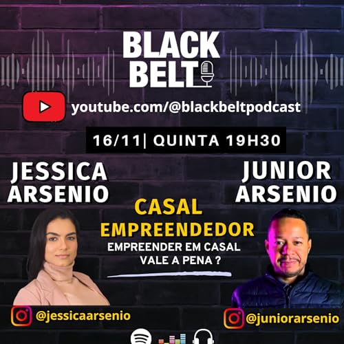#EP27 - EMPREENDER EM CASAL : COMO SUPERAR OS DESAFIOS E APROVEITAR AS VANTAGENS | Jessica e Junior Arsenio | @jessicaarsenio @juniorarsenio |