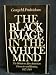 The Black Image in the White Mind: The Debate on Afro-American Character and Destiny, 1817-1914
