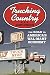 Trucking Country: The Road to America's Wal-Mart Economy (Politics and Society in Twentieth-Century America)