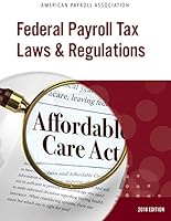 Federal Payroll Tax Laws & Regulations 1930471912 Book Cover