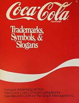 Paperback Trademarks, Symbols, & Slogans of the Coca-Cola Company (charted designs) Book