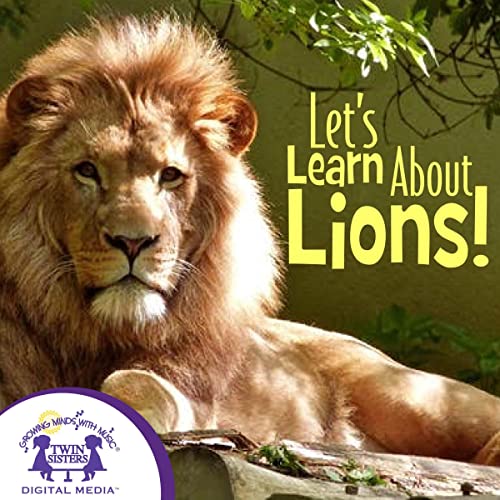 Let's Learn About Lions by Kim Mitzo Thompson, Karen Mitzo Hilderbrand, Diane Muldrow episode artwork