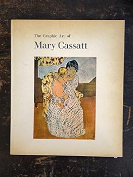 The Graphic Art of Mary Cassatt